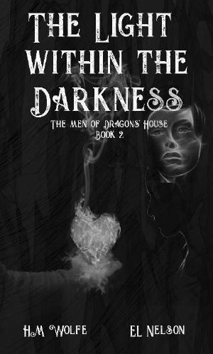 [The Men of Dragons' House 02] • The Light Within the Darkness